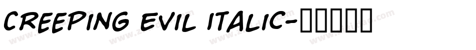 Creeping Evil Italic字体转换